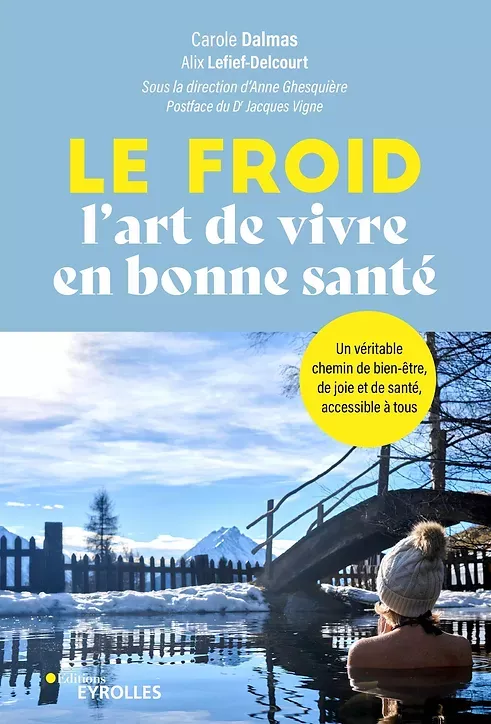 Couverture du livre: Le froid - l'art de vivre en bonne santé